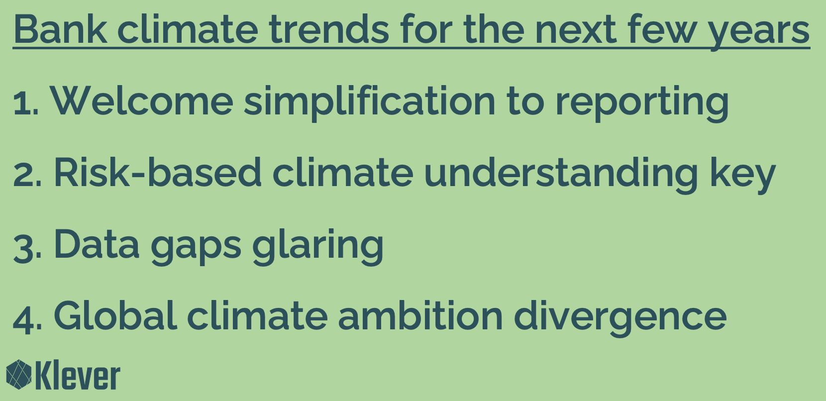 Bank climate trends for the next few years